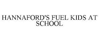 HANNAFORD'S FUEL KIDS AT SCHOOL