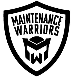 MAINTENANCE WARRIORS MW