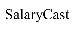 SALARYCAST