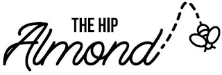 THE HIP ALMOND