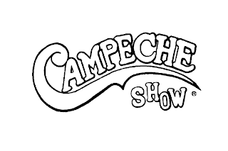 CAMPECHE SHOW