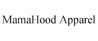 MAMAHOOD APPAREL