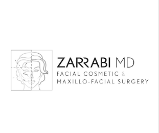 ZARRABI MD FACIAL COSMETIC & MAXILLO-FACIAL SURGERY