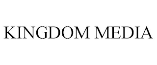 KINGDOM MEDIA