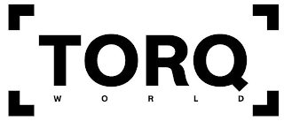 TORQ WORLD