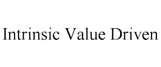 INTRINSIC VALUE DRIVEN