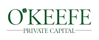 O'KEEFE PRIVATE CAPITAL