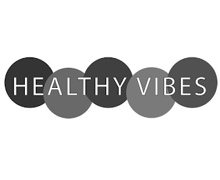 HEALTHY VIBES