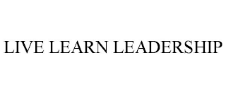 LIVE LEARN LEADERSHIP