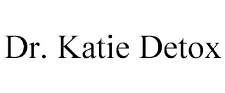 DR. KATIE DETOX