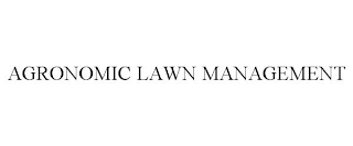 AGRONOMIC LAWN MANAGEMENT