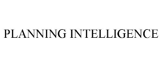 PLANNING INTELLIGENCE