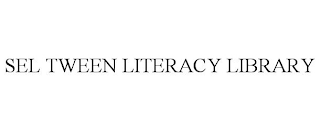 SEL TWEEN LITERACY LIBRARY