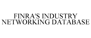 FINRA'S INDUSTRY NETWORKING DATABASE