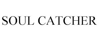 SOUL CATCHER