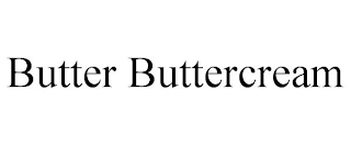 BUTTER BUTTERCREAM