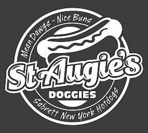 ST AUGIE'S DOGGIES. MEAN DAWGS - NICE BUNS. SABRETT NEW YORK HOT DOGS