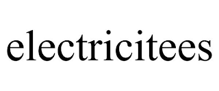 ELECTRICITEES