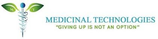 MEDICINAL TECHNOLOGIES "GIVING UP IS NOT AN OPTION" MT