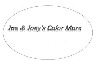 JOE & JOEY'S COLOR MORE