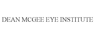 DEAN MCGEE EYE INSTITUTE