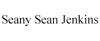 SEANY SEAN JENKINS