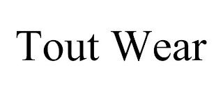 TOUT WEAR