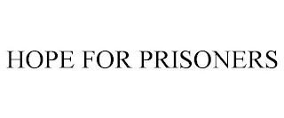 HOPE FOR PRISONERS