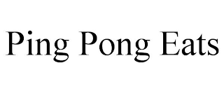 PING PONG EATS