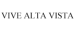 VIVE ALTA VISTA