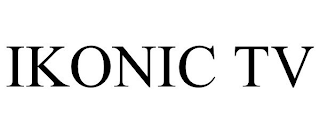 IKONIC TV