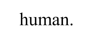 HUMAN.