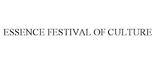 ESSENCE FESTIVAL OF CULTURE
