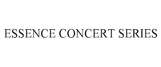 ESSENCE CONCERT SERIES