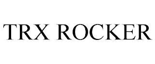 TRX ROCKER