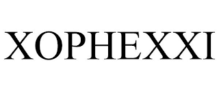 XOPHEXXI