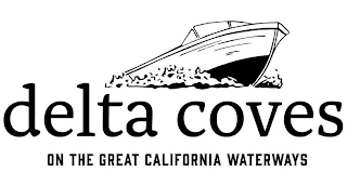 DELTA COVES ON THE GREAT CALIFORNIA WATERWAYS