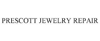 PRESCOTT JEWELRY REPAIR