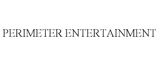 PERIMETER ENTERTAINMENT