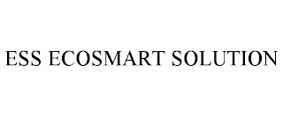 ESS ECOSMART SOLUTION