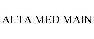 ALTA MED MAIN