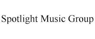 SPOTLIGHT MUSIC GROUP