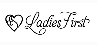 LADIES FIRST