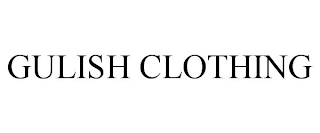 GULISH CLOTHING