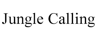 JUNGLE CALLING