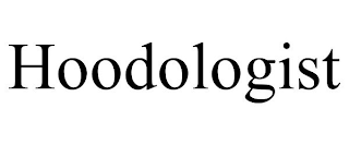 HOODOLOGIST