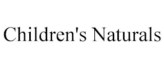 CHILDREN'S NATURALS
