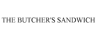 THE BUTCHER'S SANDWICH