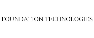 FOUNDATION TECHNOLOGIES