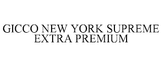 GICCO NEW YORK SUPREME EXTRA PREMIUM